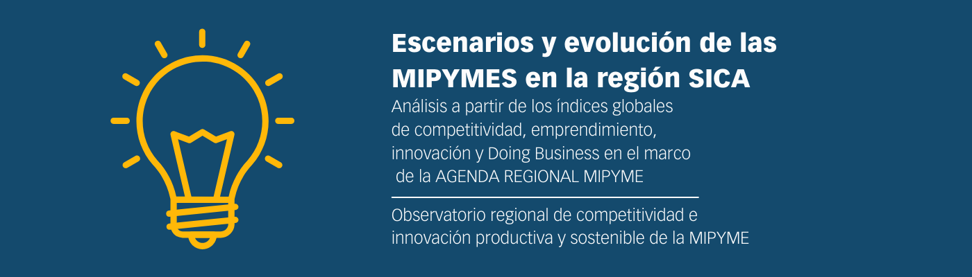 DOCUMENTO Escenarios y evolución de las mipymes en la región SICA
