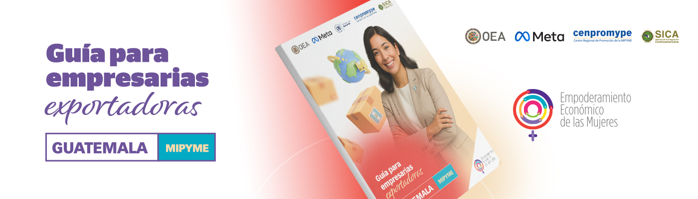 Guía para Empresarias Exportadoras de Guatemala