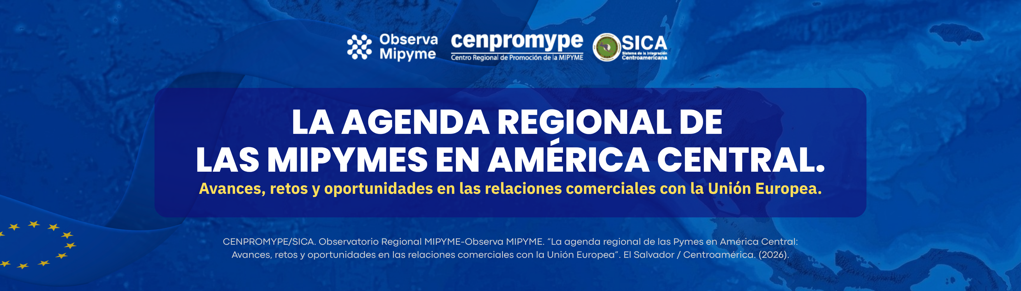 La agenda regional de las Mipymes en América Central: Avances, retos y oportu...