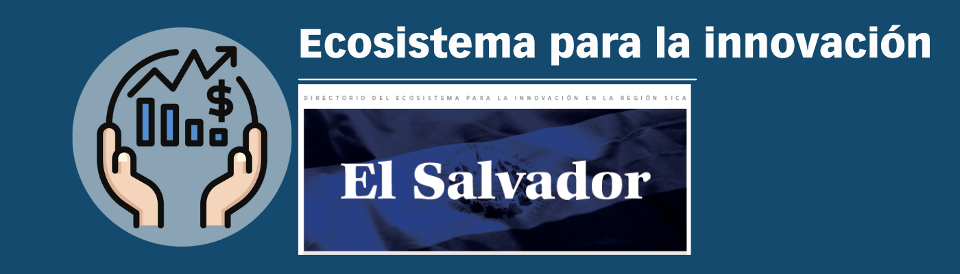 DIRECTORIO del ecosistema para la innovación en El Salvador