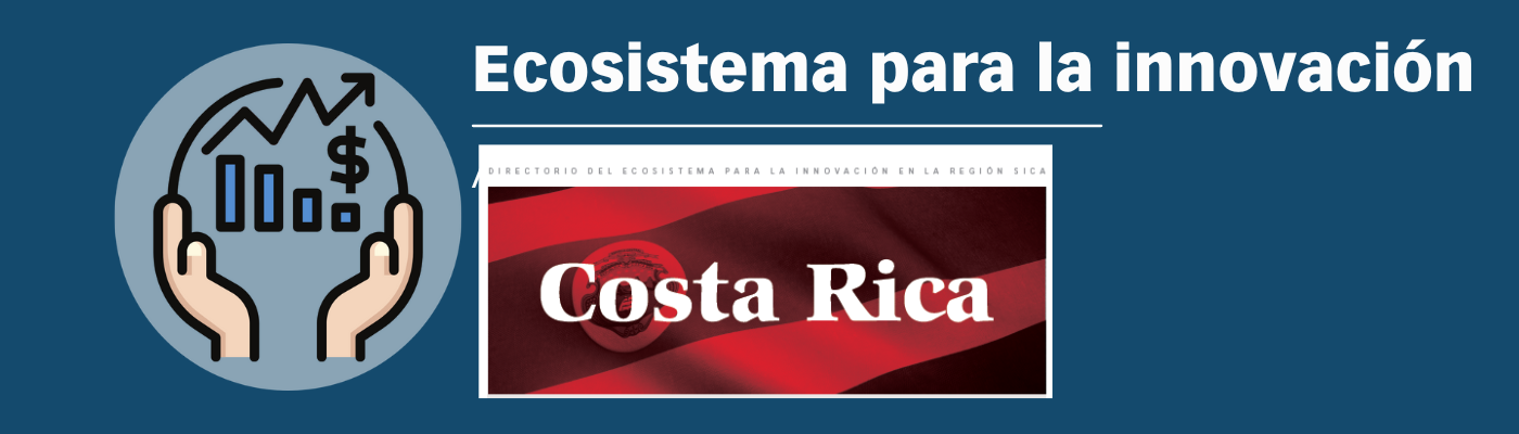 DIRECTORIO del ecosistema para la innovación en Costa Rica