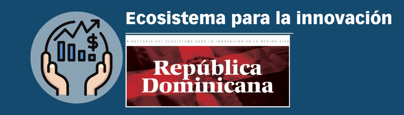 DIRECTORIO del ecosistema para la innovación en República Dominicana